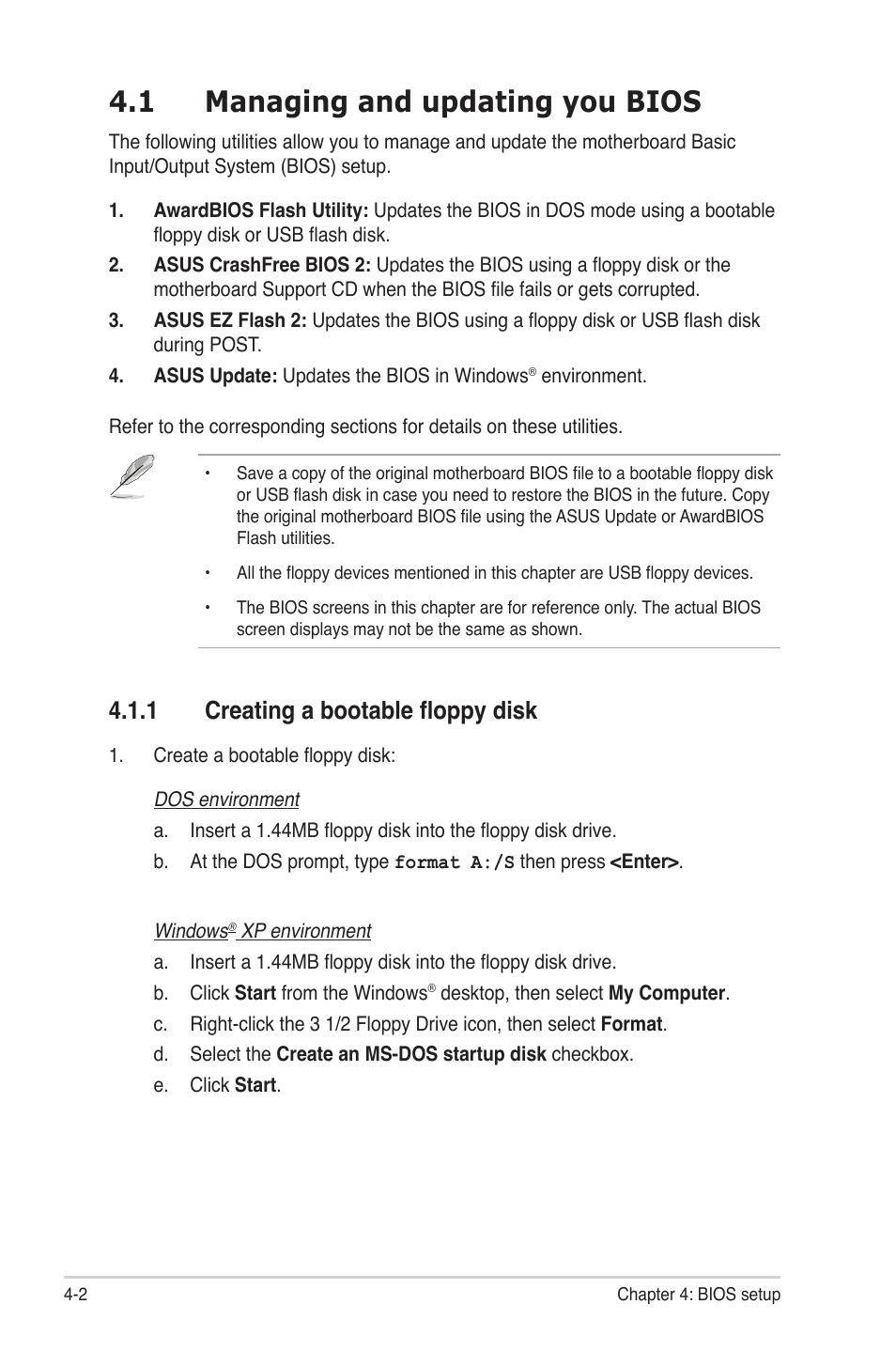 1 managing and updating you bios, 1 creating a bootable floppy disk, Managing and updating you bios -2 4.1.1 | Creating a bootable floppy disk -2 | Asus P4-P5N9300 User Manual | Page 44 / 82