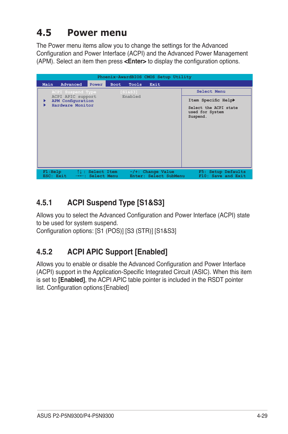 5 power menu, 1 acpi suspend type, 2 acpi apic support | Power menu -29 4.5.1, Acpi suspend type -29, Acpi apic support -29, 1 acpi suspend type [s1&s3, 2 acpi apic support [enabled | Asus P4-P5N9300 User Manual | Page 71 / 82