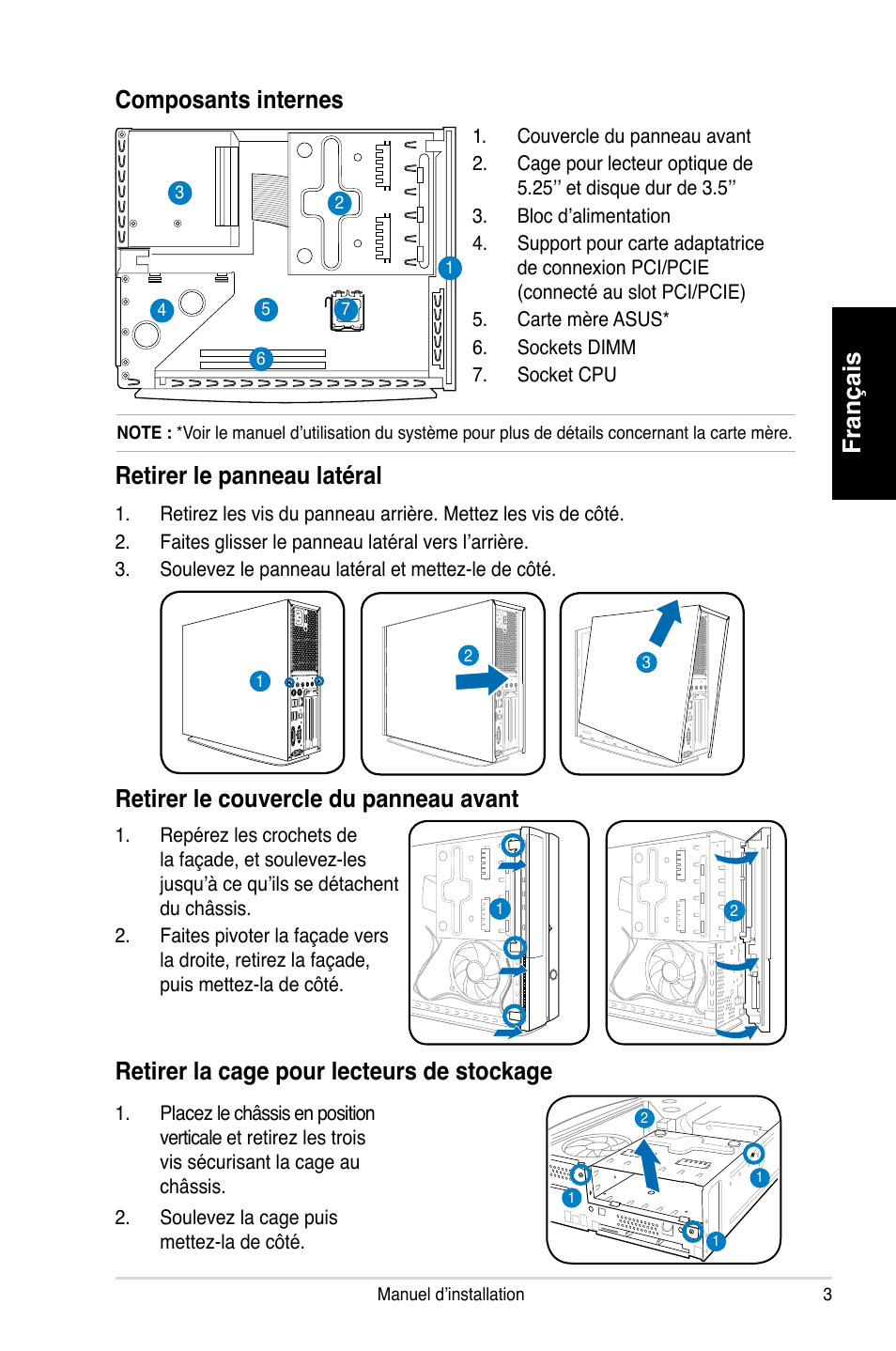 Français composants internes, Retirer le panneau latéral, Retirer le couvercle du panneau avant | Retirer la cage pour lecteurs de stockage | Asus P2-P5945GC User Manual | Page 11 / 80