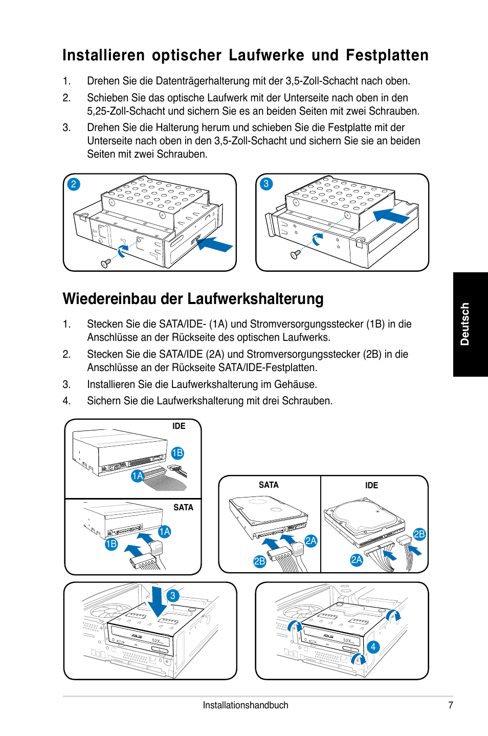 Installieren optischer laufwerke und festplatten, Wiedereinbau der laufwerkshalterung | Asus P2-P5945GC User Manual | Page 23 / 80