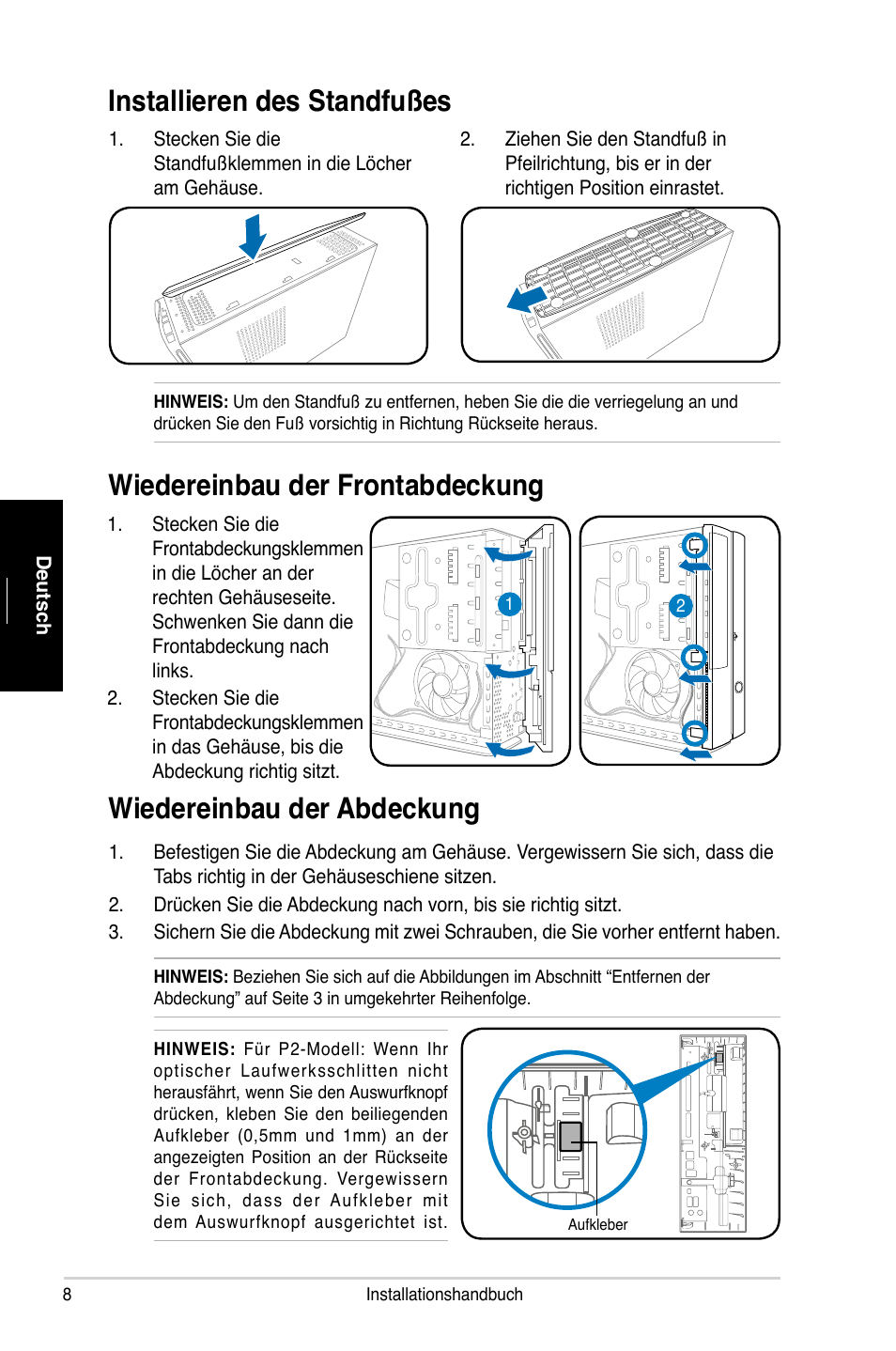 Installieren des standfußes, Wiedereinbau der abdeckung, Wiedereinbau der frontabdeckung | Asus P2-P5945GC User Manual | Page 24 / 80