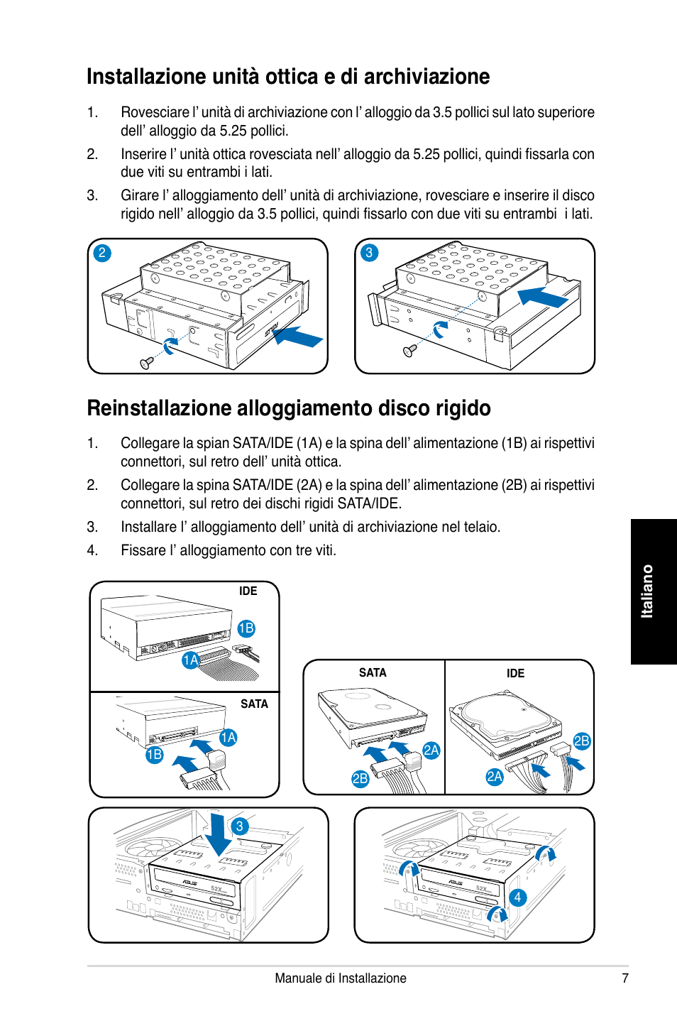 Installazione unità ottica e di archiviazione, Reinstallazione alloggiamento disco rigido | Asus P2-P5945GC User Manual | Page 31 / 80