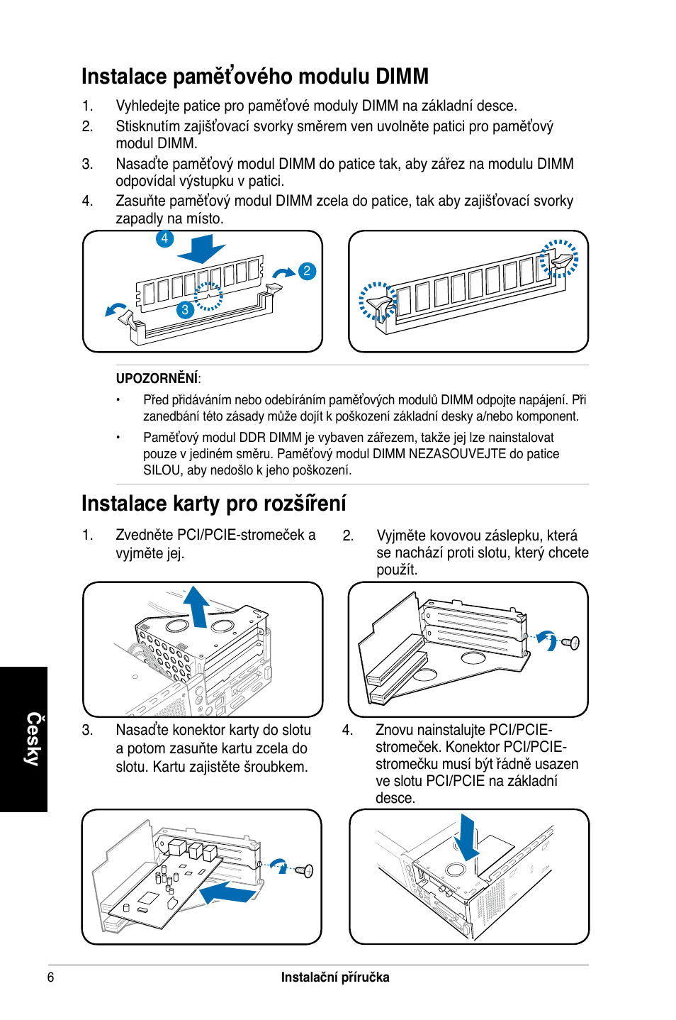 Instalace karty pro rozšíření, Instalace paměťového modulu dimm, Česky | Asus P2-P5945GC User Manual | Page 38 / 80