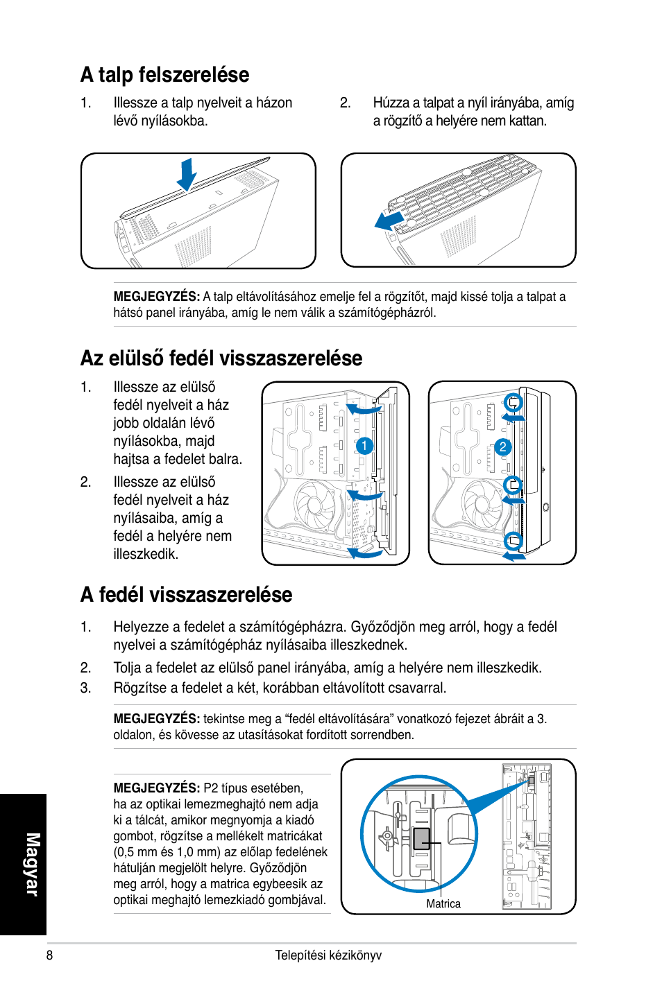 A talp felszerelése, A fedél visszaszerelése, Az elülső fedél visszaszerelése | Magyar | Asus P2-P5945GC User Manual | Page 48 / 80