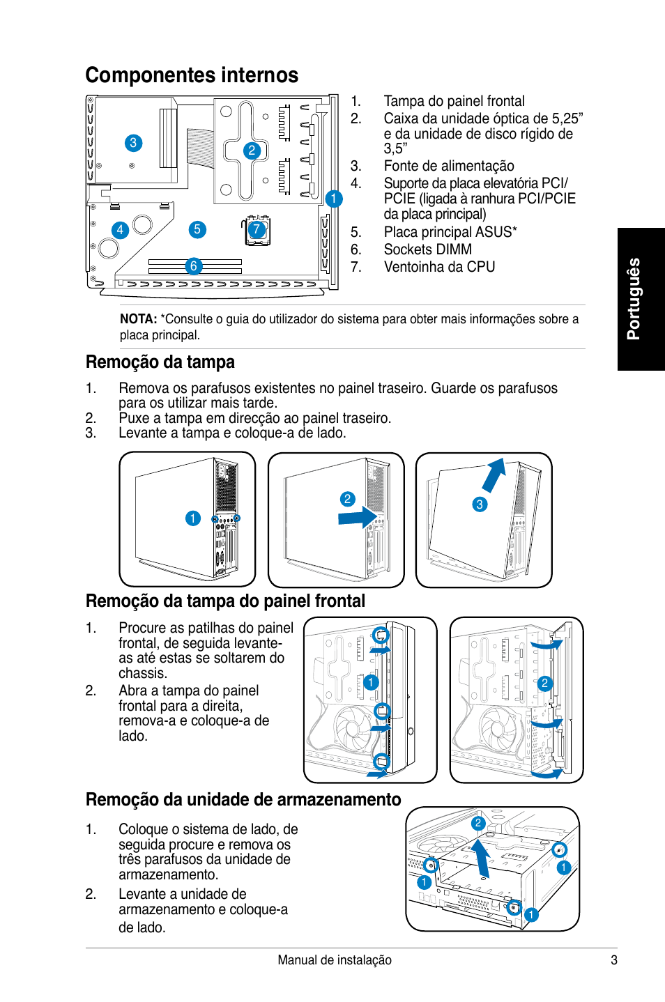 Componentes internos, Remoção da tampa, Remoção da tampa do painel frontal | Remoção da unidade de armazenamento, Português | Asus P2-P5945GC User Manual | Page 59 / 80