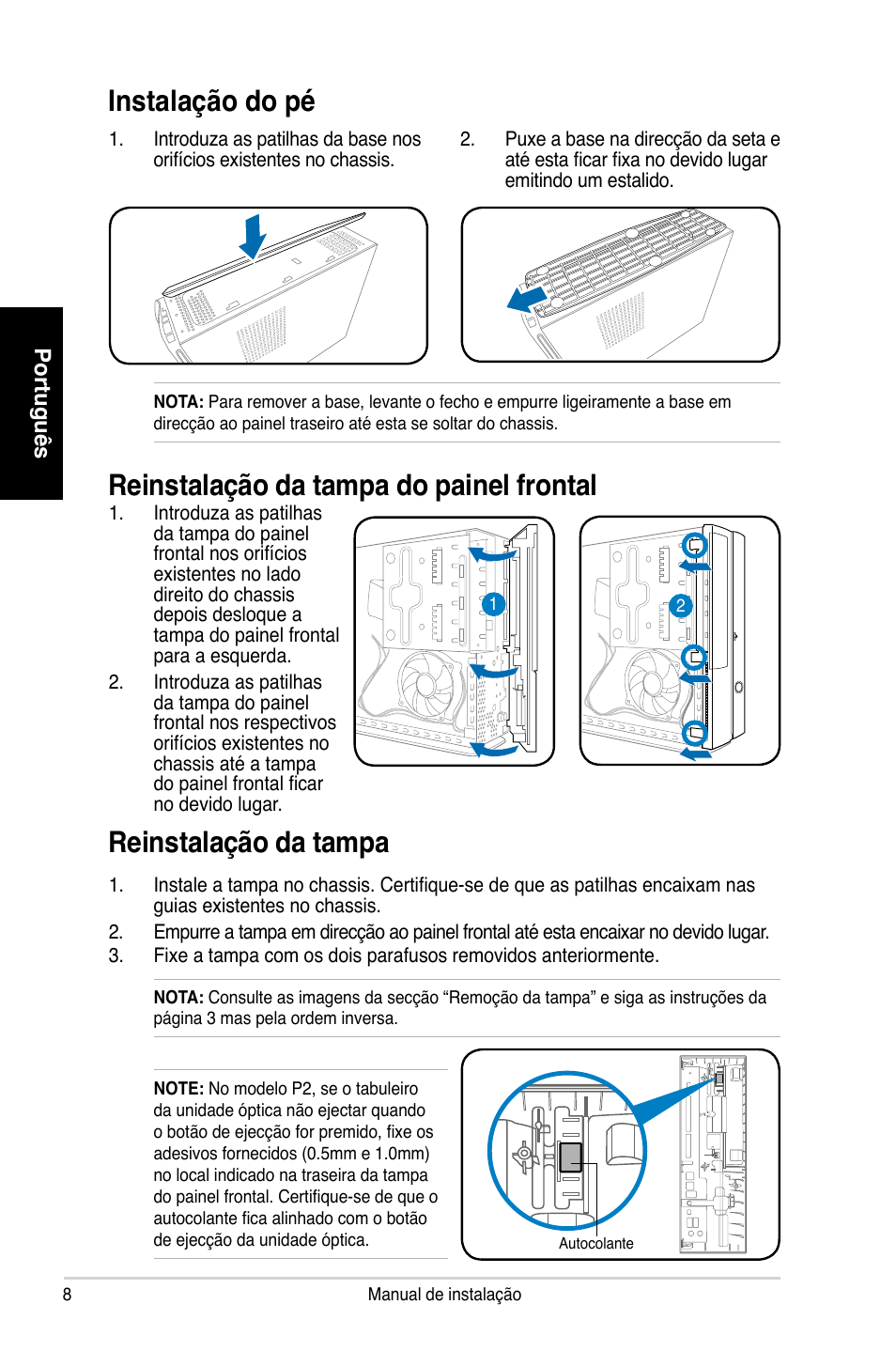 Instalação do pé, Reinstalação da tampa, Reinstalação da tampa do painel frontal | Asus P2-P5945GC User Manual | Page 64 / 80