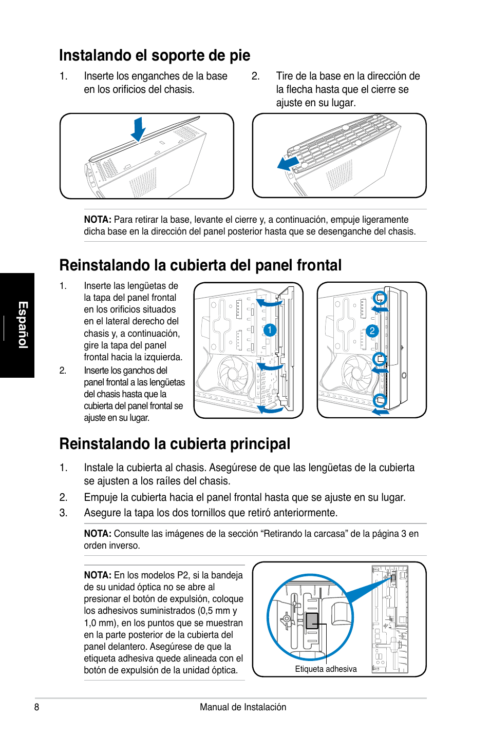 Instalando el soporte de pie, Reinstalando la cubierta principal, Reinstalando la cubierta del panel frontal | Español | Asus P2-P5945GC User Manual | Page 72 / 80