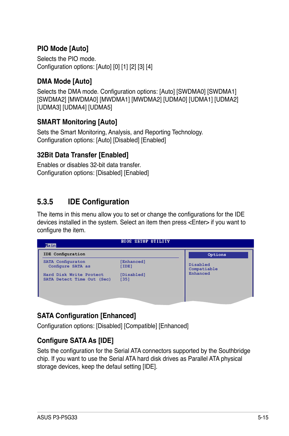 5 ide configuration, Pio mode [auto, Dma mode [auto | Smart monitoring [auto, 32bit data transfer [enabled, Sata configuration [enhanced, Configure sata as [ide | Asus P3-P5G33 User Manual | Page 79 / 98