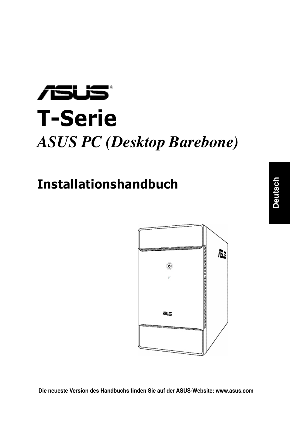 T-serie, Asus pc (desktop barebone) | Asus T3-P5G965 User Manual | Page 17 / 80