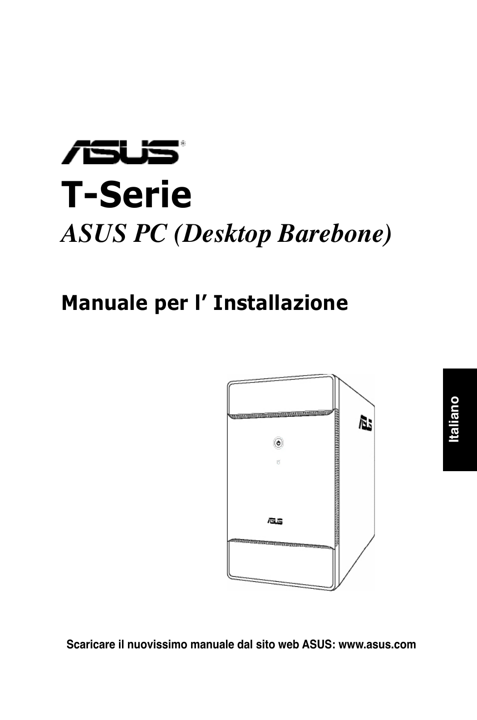 T-serie, Asus pc (desktop barebone) | Asus T3-P5G965 User Manual | Page 25 / 80