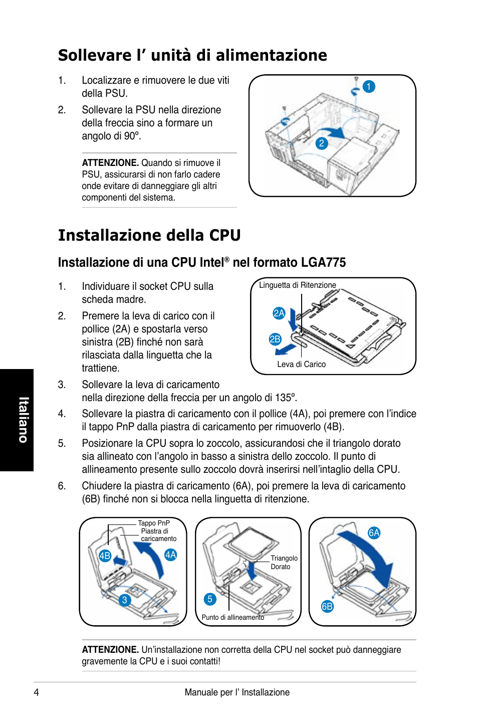 Sollevare l’ unità di alimentazione, Installazione della cpu, Italiano | Installazione di una cpu intel, Nel formato lga775 | Asus T3-P5G965 User Manual | Page 28 / 80