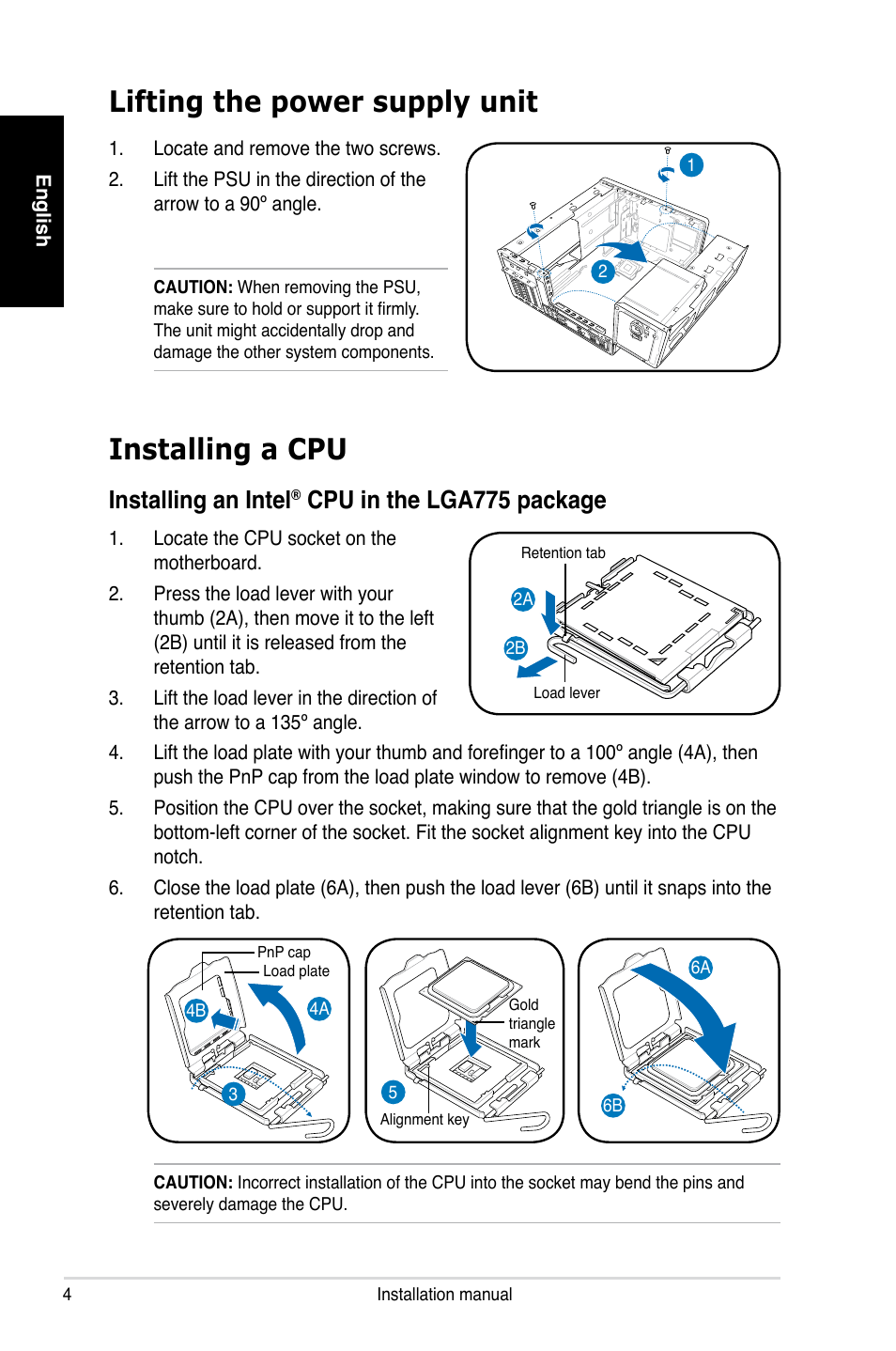 Lifting the power supply unit, Installing a cpu, Installing an intel | Cpu in the lga775 package | Asus T3-P5G965 User Manual | Page 4 / 80