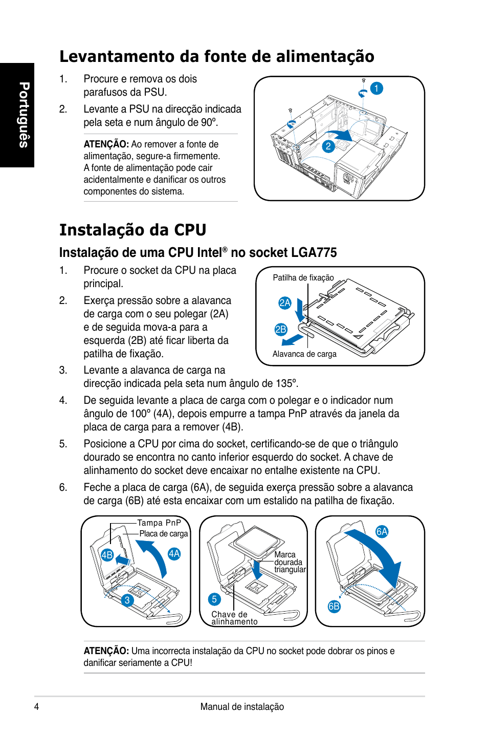 Instalação da cpu, Levantamento da fonte de alimentação, Português | Instalação de uma cpu intel, No socket lga775 | Asus T3-P5G965 User Manual | Page 52 / 80