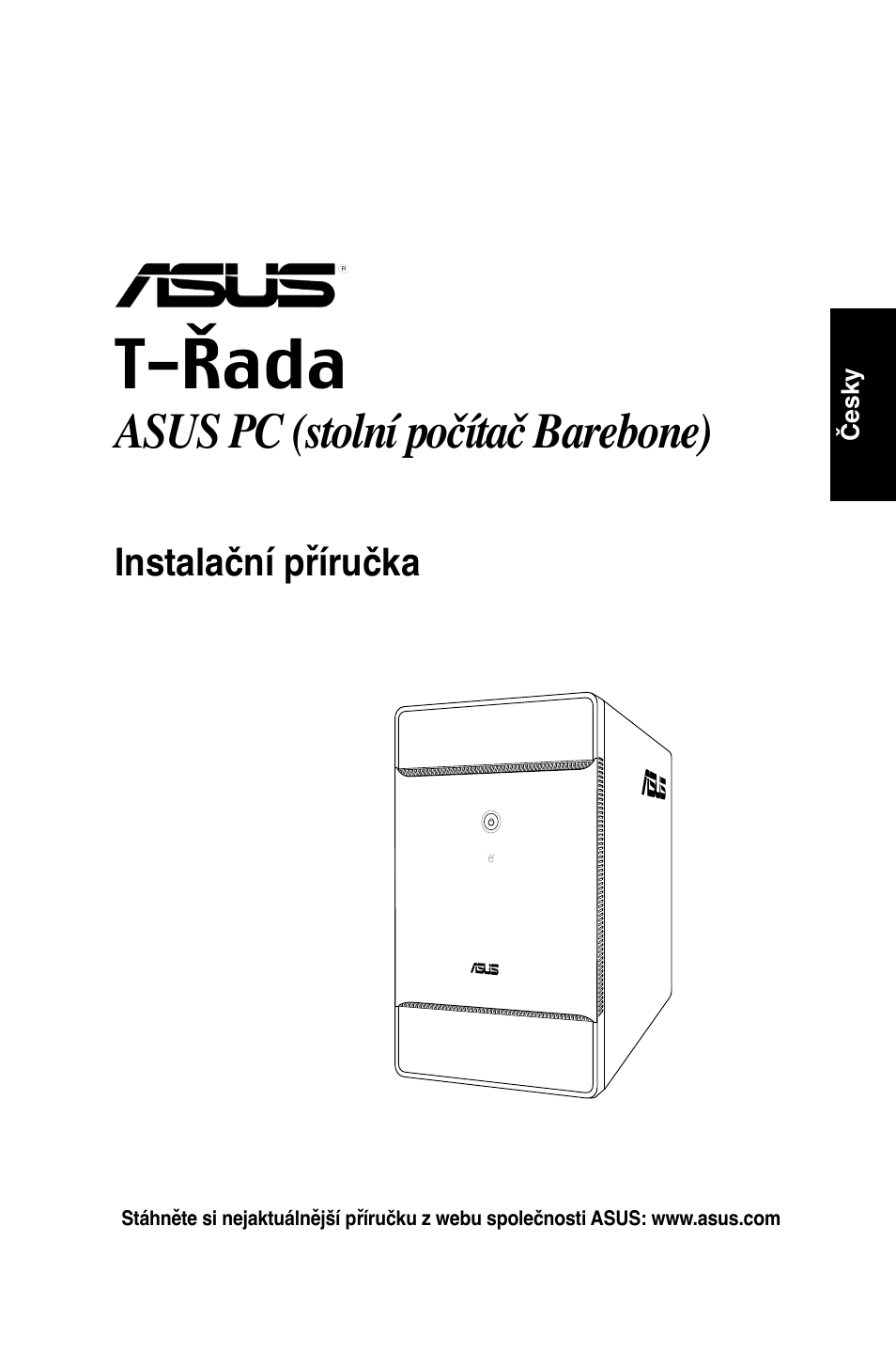 T-řada, Asus pc (stolní počítač barebone) | Asus T3-P5G965 User Manual | Page 57 / 80