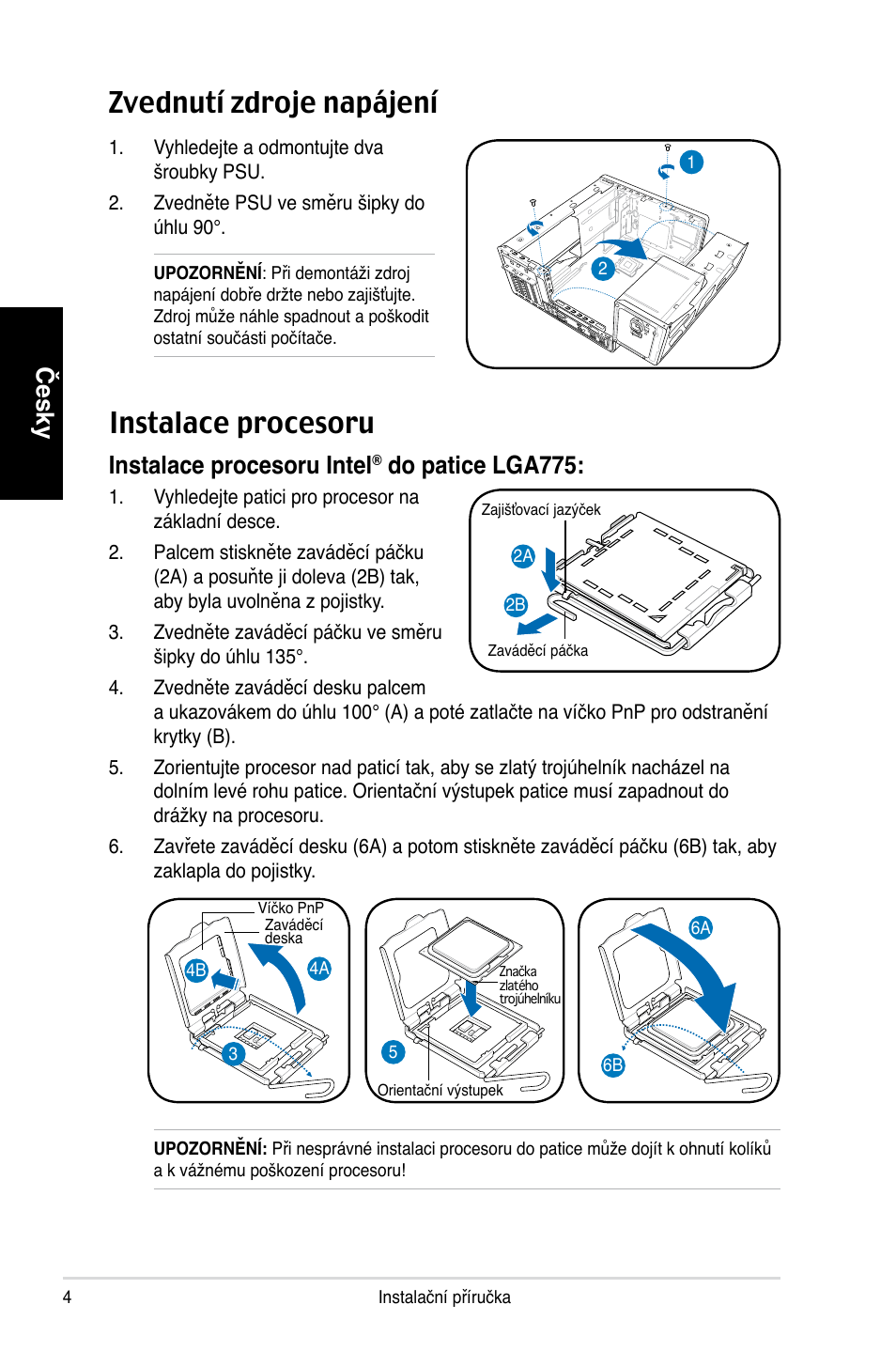 Zvednutí zdroje napájení, Instalace procesoru, Česky | Instalace procesoru intel, Do patice lga775 | Asus T3-P5G965 User Manual | Page 60 / 80