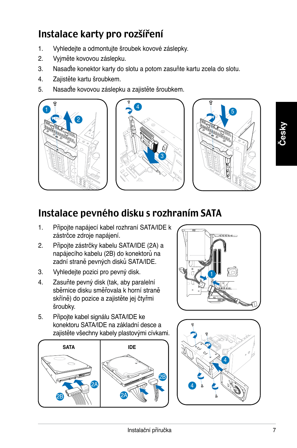 Instalace karty pro rozšíření, Instalace pevného disku s rozhraním sata, Česky | Asus T3-P5G965 User Manual | Page 63 / 80