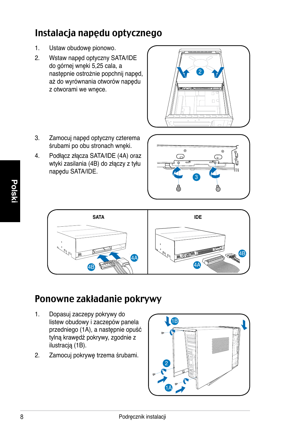 Instalacja napędu optycznego, Ponowne zakładanie pokrywy, Polski | Asus T3-P5G965 User Manual | Page 72 / 80