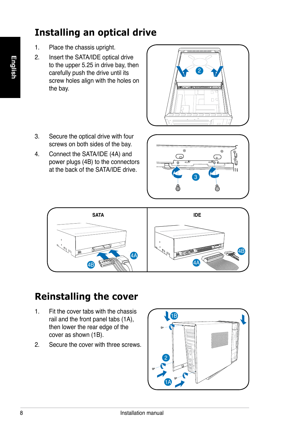 Installing an optical drive, Reinstalling the cover | Asus T3-P5G965 User Manual | Page 8 / 80