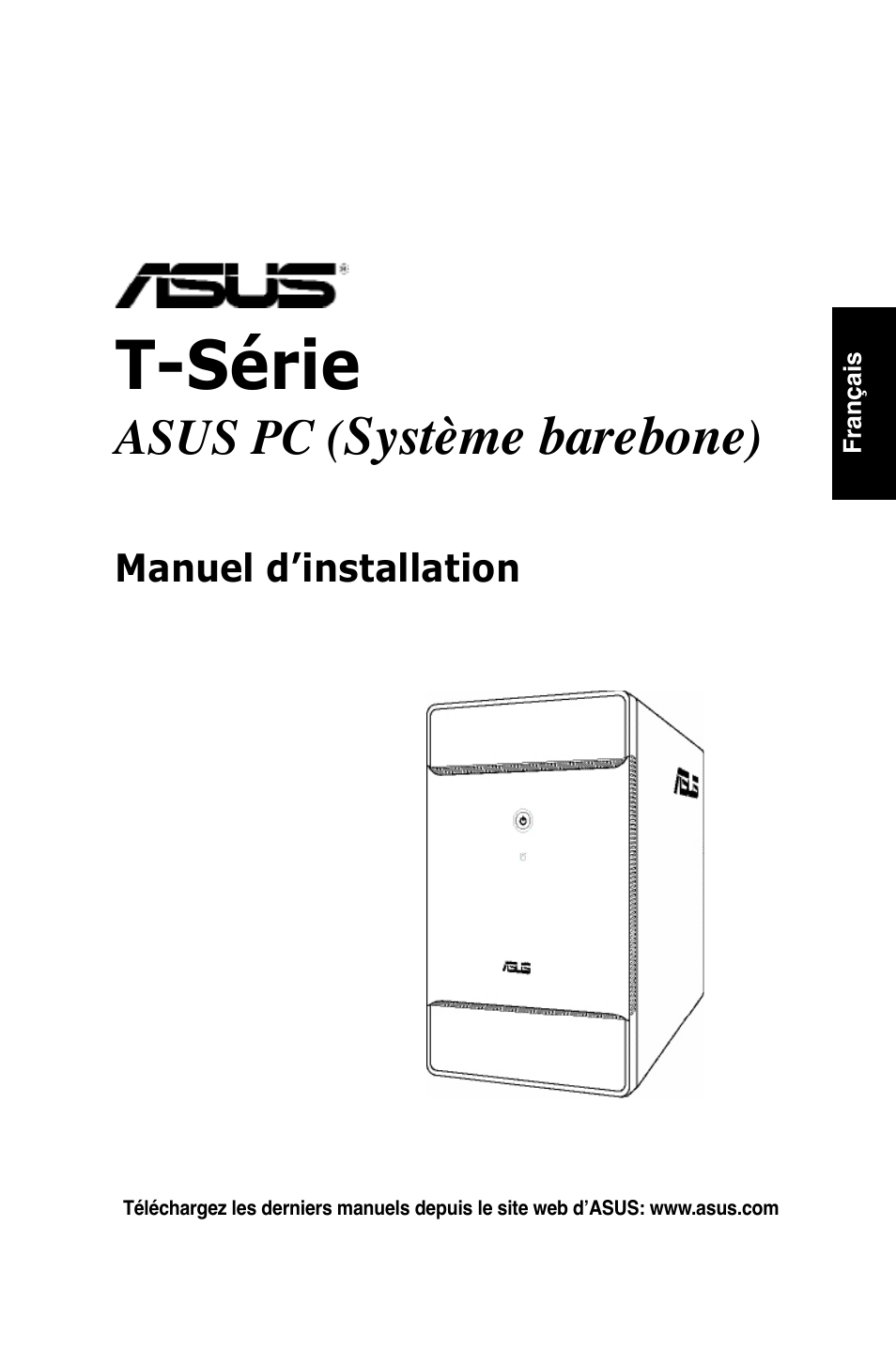 T-série, Système barebone, Asus pc | Asus T3-P5G965 User Manual | Page 9 / 80