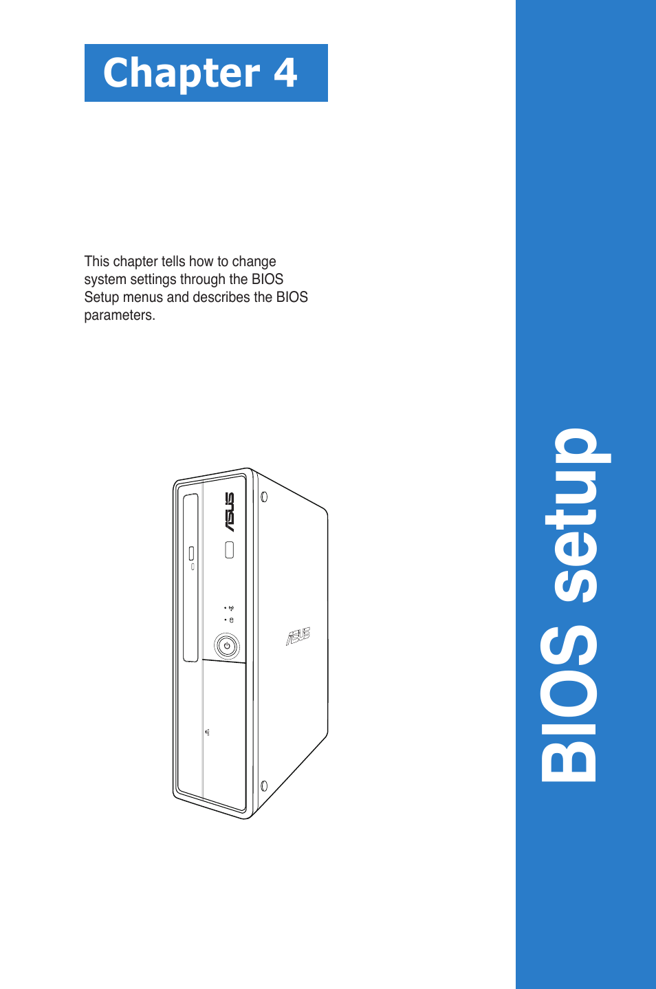 Chapter 4: bios setup, Bios setup, Chapter 4 | Asus S1-AT5NM10E User Manual | Page 39 / 68