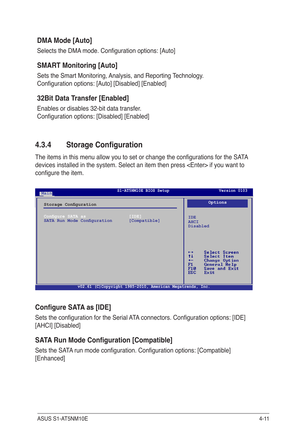 4 storage configuration, Storage configuration -11, Select the type of device con- nected | Dma mode [auto, Smart monitoring [auto, 32bit data transfer [enabled, Configure sata as [ide, Sata run mode configuration [compatible | Asus S1-AT5NM10E User Manual | Page 49 / 68