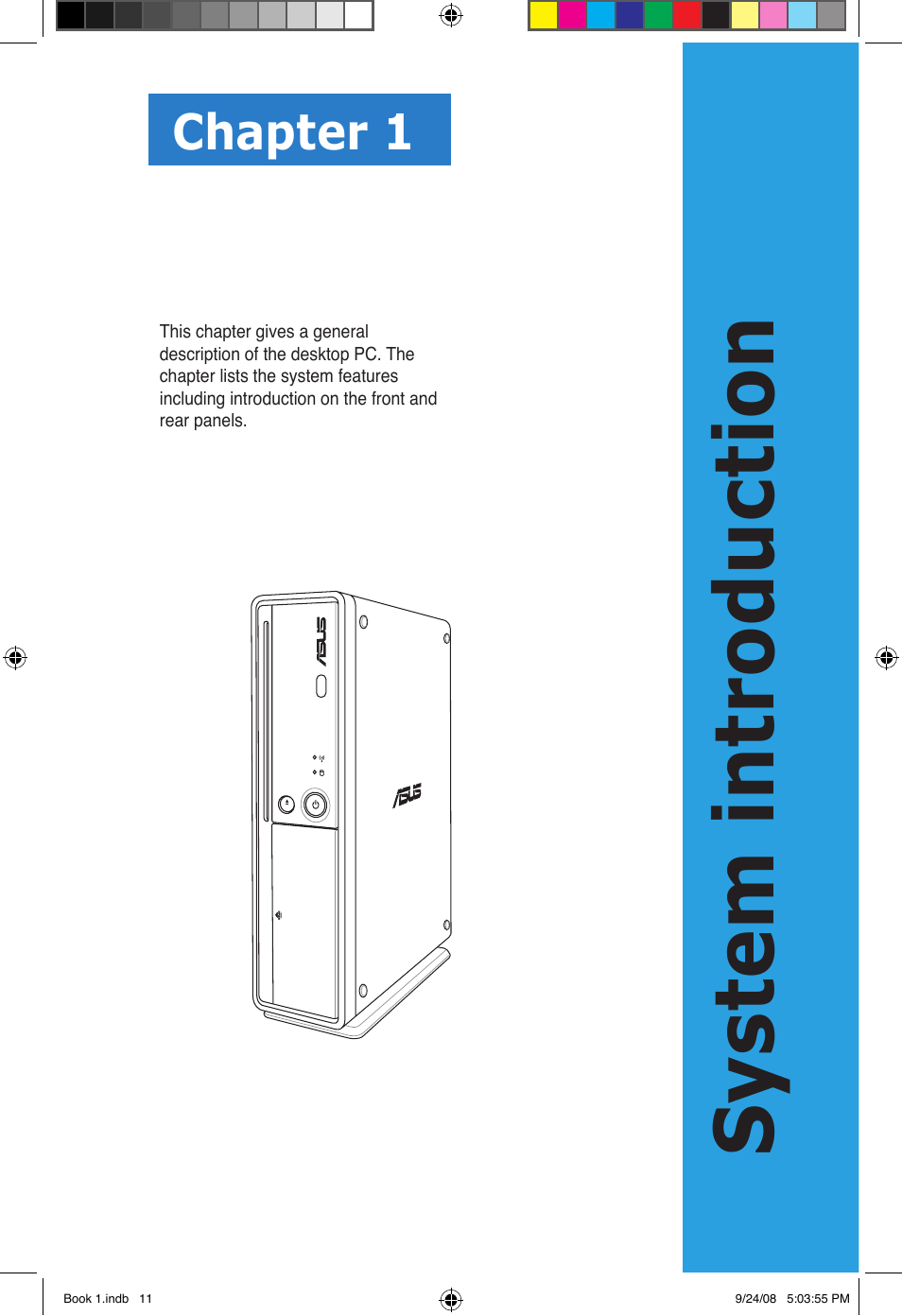 System introduction, Chapter 1 | Asus Essentio ES5000 User Manual | Page 12 / 174