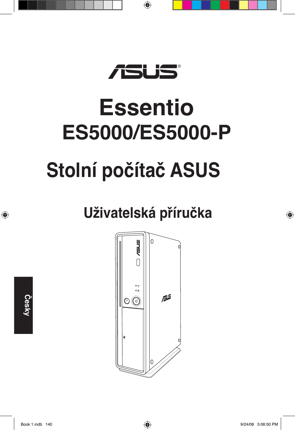 Essentio, Uživatelská příručka | Asus Essentio ES5000 User Manual | Page 141 / 174