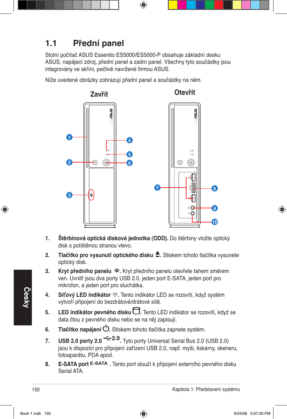 1 přední panel, Česky, Zavřít otevřít | Asus Essentio ES5000 User Manual | Page 151 / 174