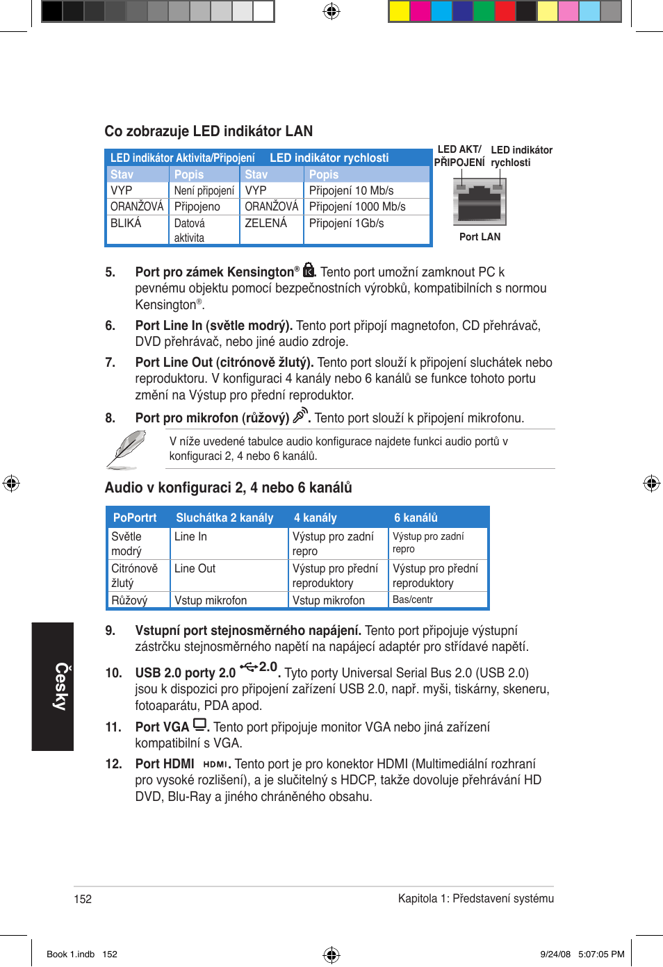 Česky, Audio v konfiguraci 2, 4 nebo 6 kanálů, Co zobrazuje led indikátor lan | Asus Essentio ES5000 User Manual | Page 153 / 174