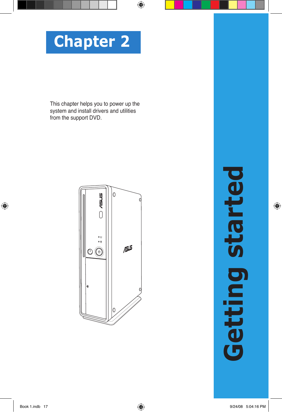 Getting started, Chapter 2 | Asus Essentio ES5000 User Manual | Page 18 / 174