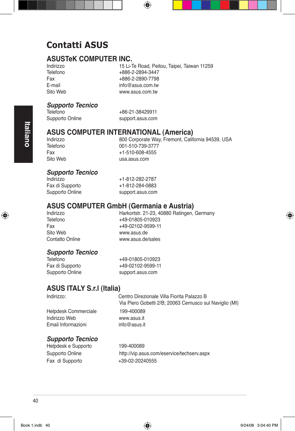 Contatti asus, Italiano, Asustek computer inc | Asus computer international (america), Asus computer gmbh (germania e austria), Asus italy s.r.l (italia), Supporto tecnico | Asus Essentio ES5000 User Manual | Page 41 / 174