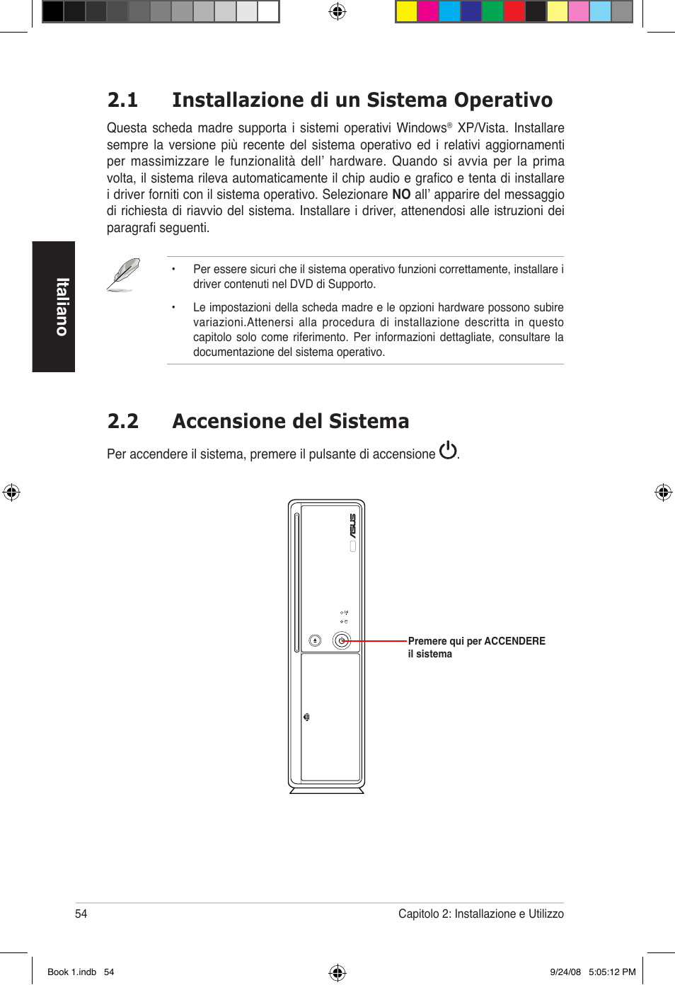 1 installazione di un sistema operativo, 2 accensione del sistema, Italiano | Asus Essentio ES5000 User Manual | Page 55 / 174