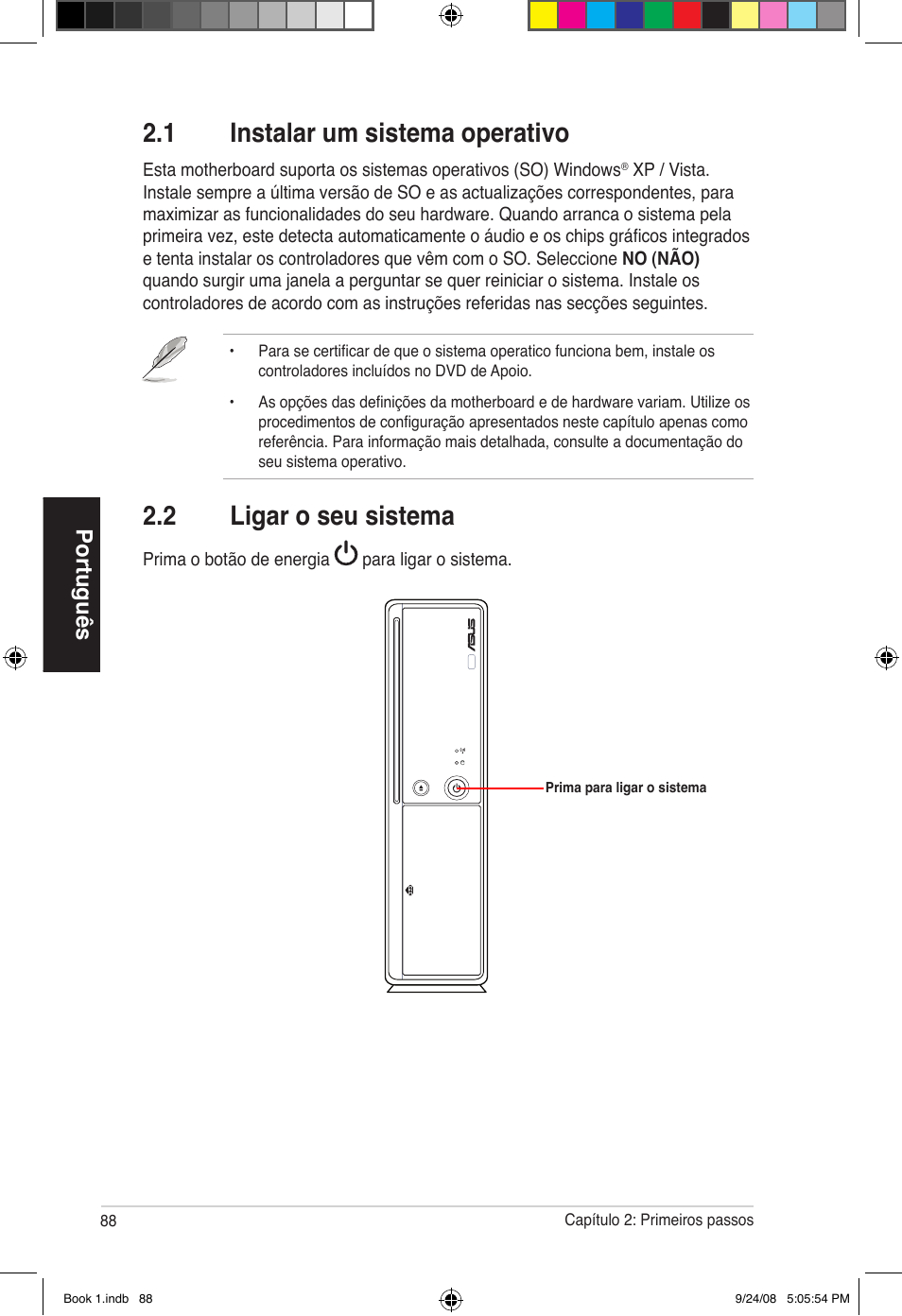 1 instalar um sistema operativo, 2 ligar o seu sistema, Português | Asus Essentio ES5000 User Manual | Page 89 / 174