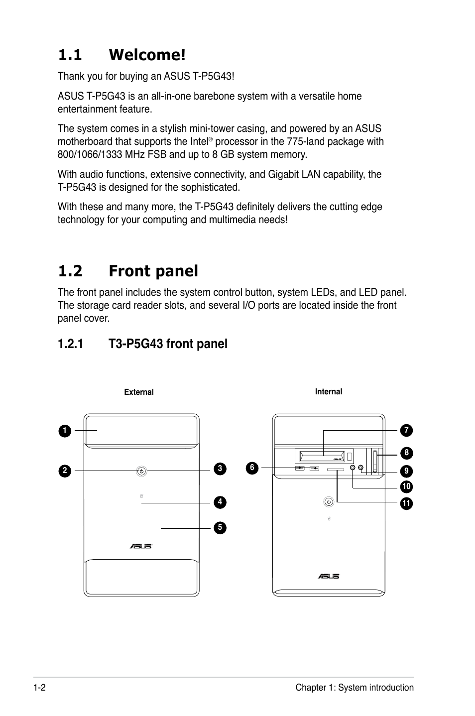 1 welcome, 2 front panel, 1 t3-p5g43 front panel | Welcome! -2, Front panel -2 1.2.1, T3-p5g43 front panel -2 | Asus T3-P5G43 User Manual | Page 12 / 104