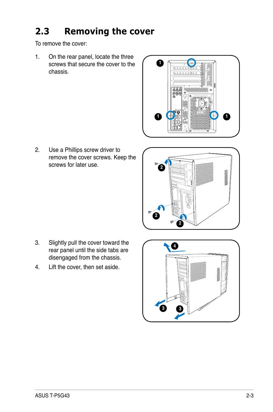 3 removing the cover, Removing the cover -3 | Asus T3-P5G43 User Manual | Page 23 / 104