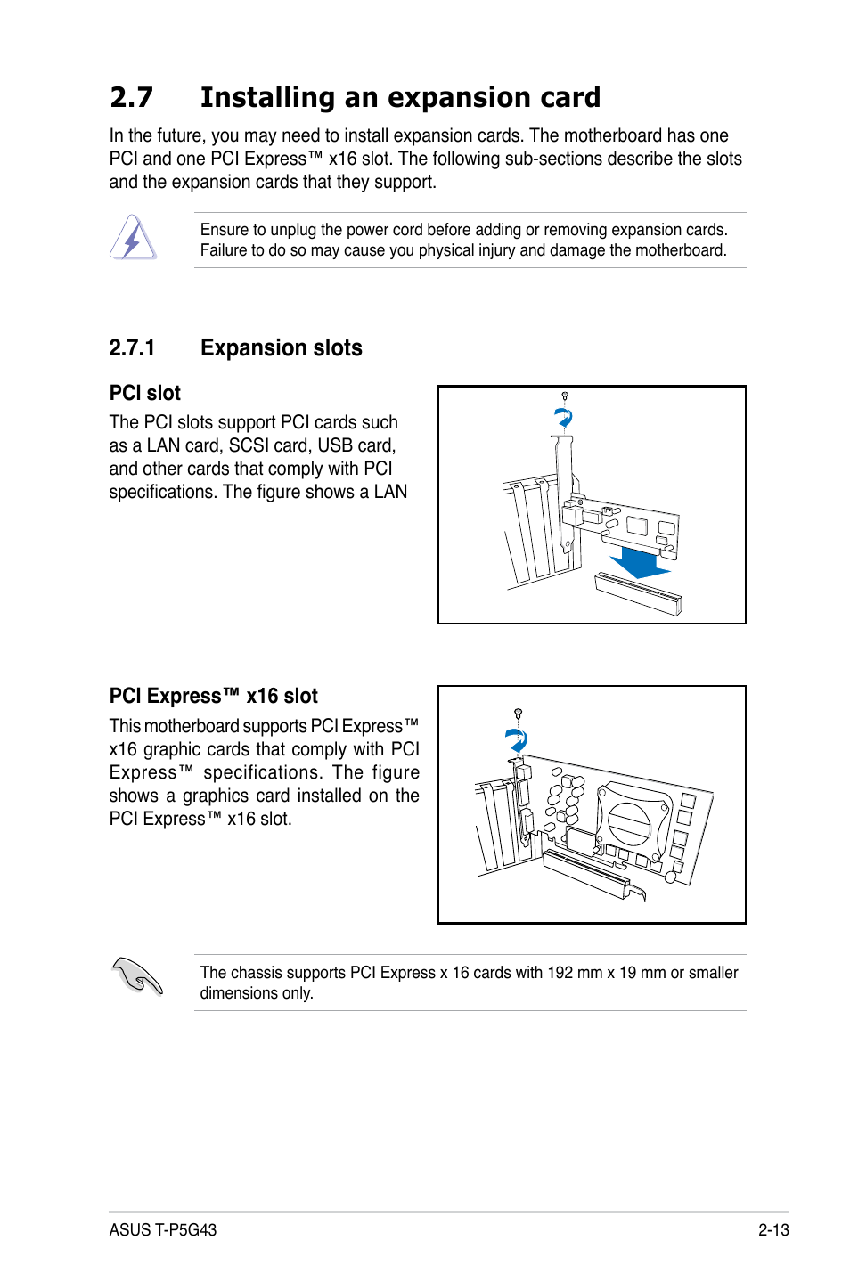 7 installing an expansion card, 1 expansion slots, Installing an expansion card -13 2.7.1 | Expansion slots -13 | Asus T3-P5G43 User Manual | Page 33 / 104