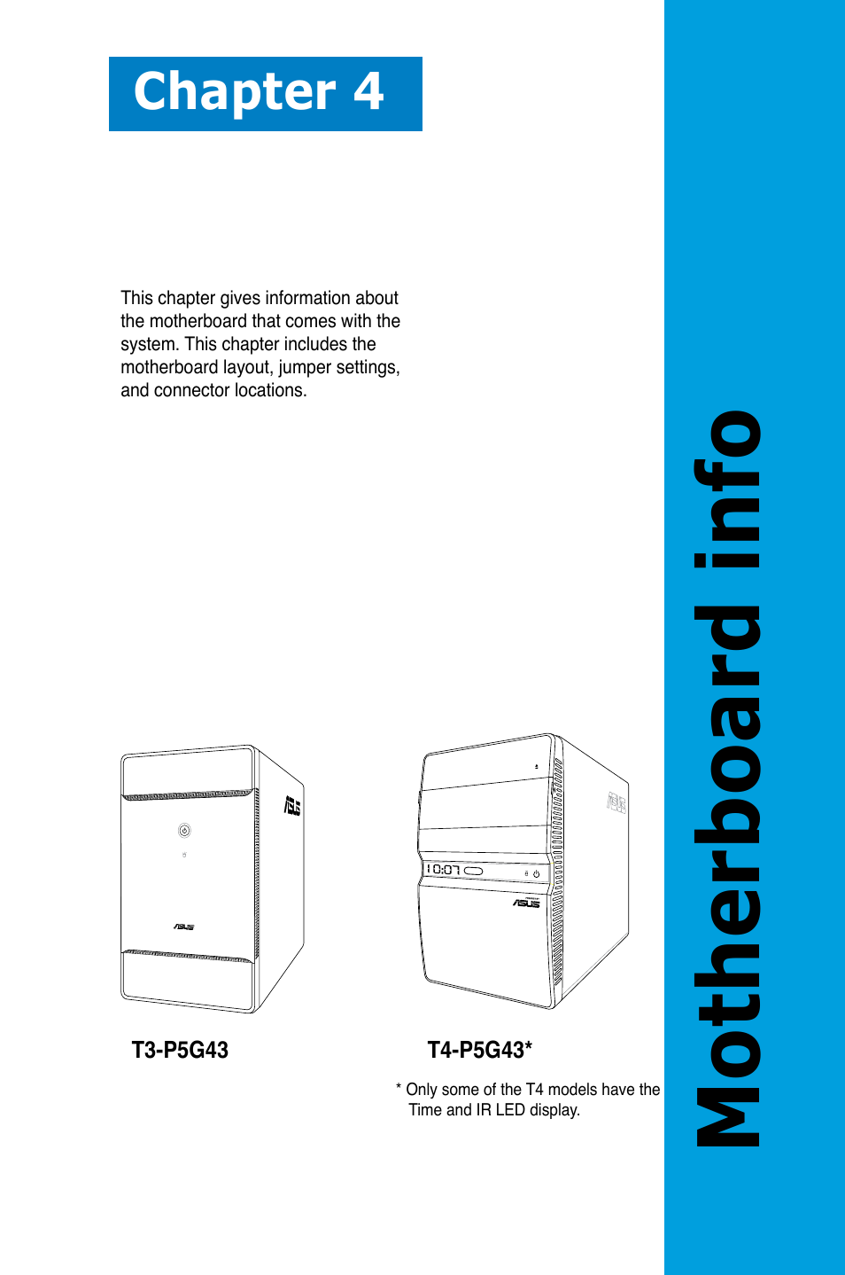 Chapter 4: motherboard info, Motherboard info, Chapter 4 | Asus T3-P5G43 User Manual | Page 55 / 104