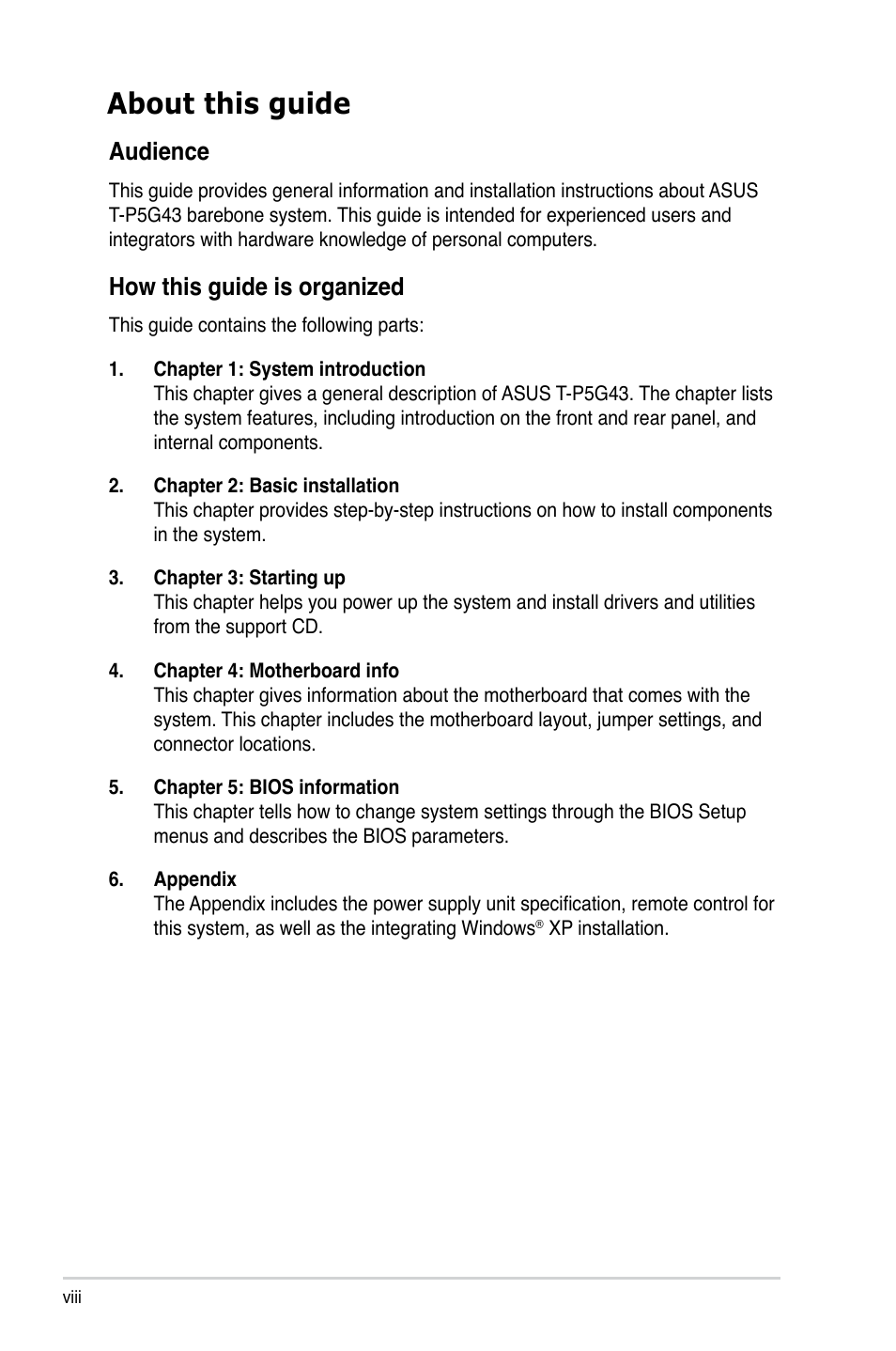 About this guide, Audience, How this guide is organized | Asus T3-P5G43 User Manual | Page 8 / 104