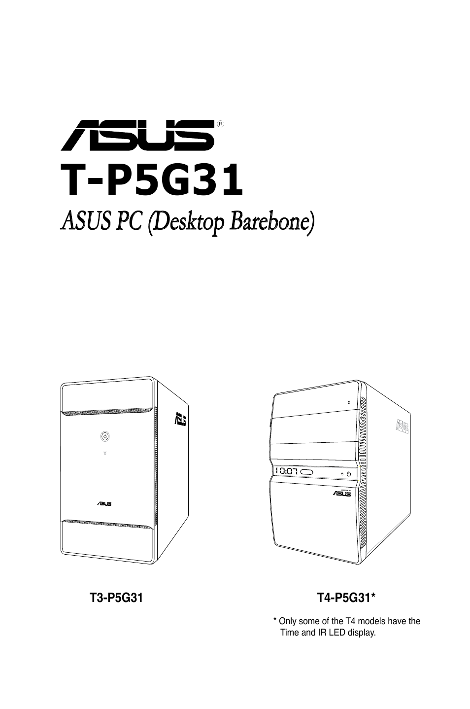 Asus T3-P5G31 User Manual | 92 pages