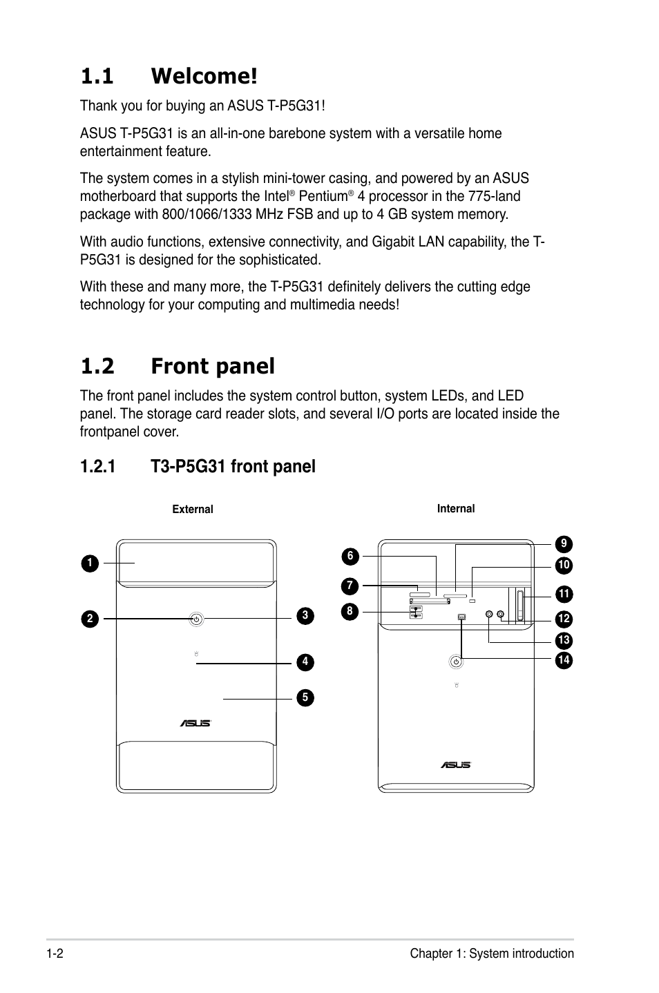 1 welcome, 2 front panel, 1 t3-p5g31 front panel | Asus T3-P5G31 User Manual | Page 12 / 92