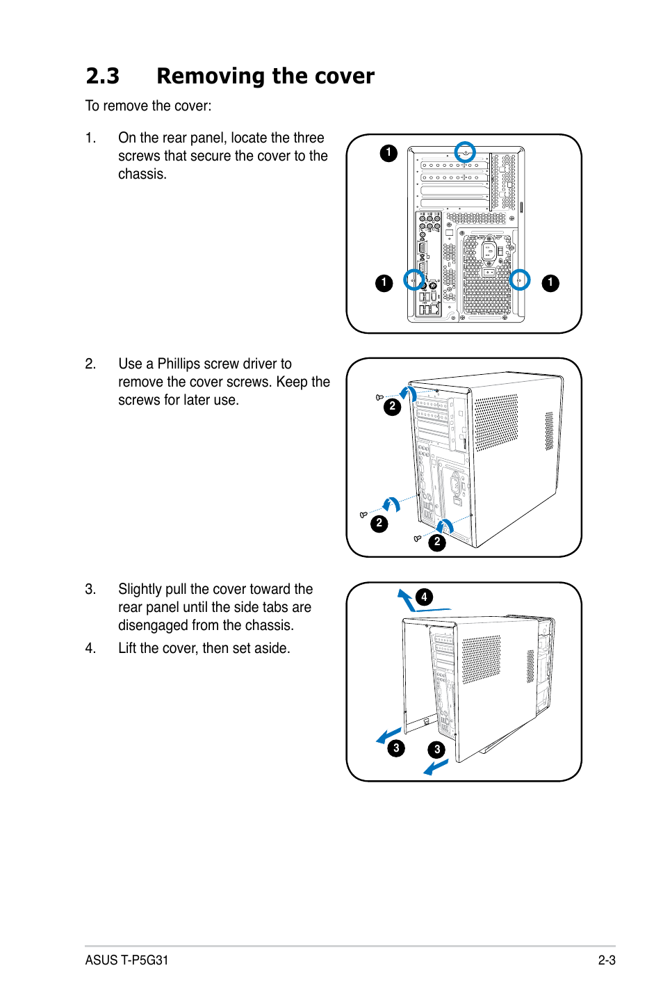 3 removing the cover | Asus T3-P5G31 User Manual | Page 23 / 92