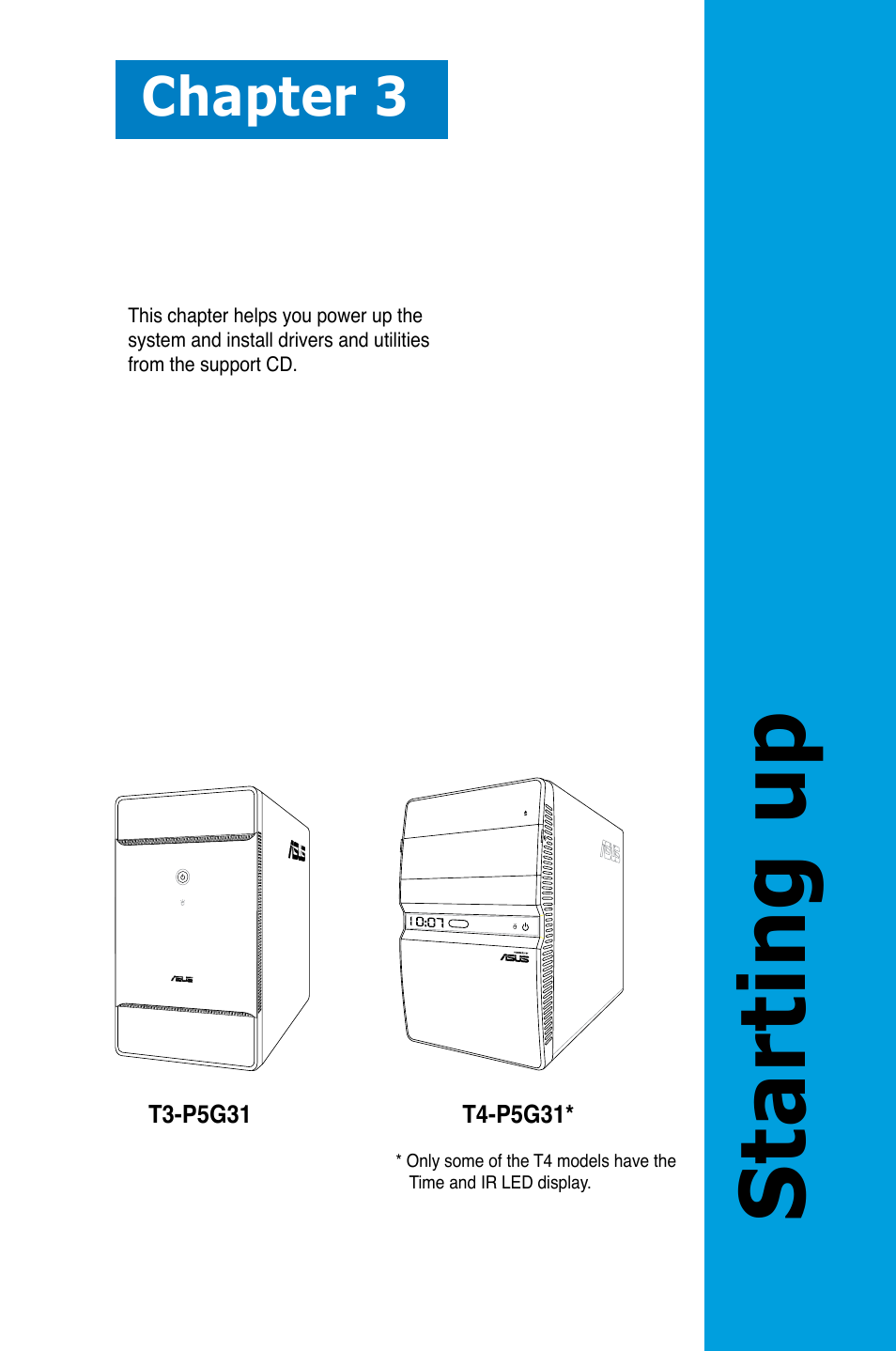 Starting up, Chapter 3 | Asus T3-P5G31 User Manual | Page 39 / 92