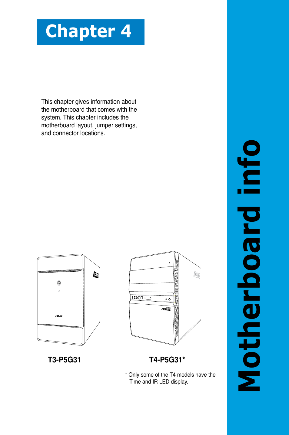 Motherboard info, Chapter 4 | Asus T3-P5G31 User Manual | Page 45 / 92