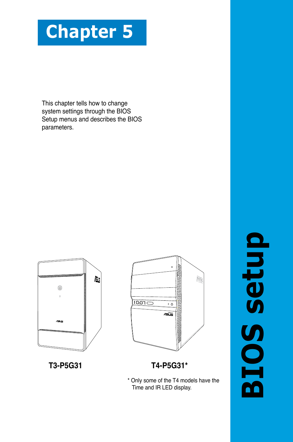 Bios setup, Chapter 5 | Asus T3-P5G31 User Manual | Page 53 / 92