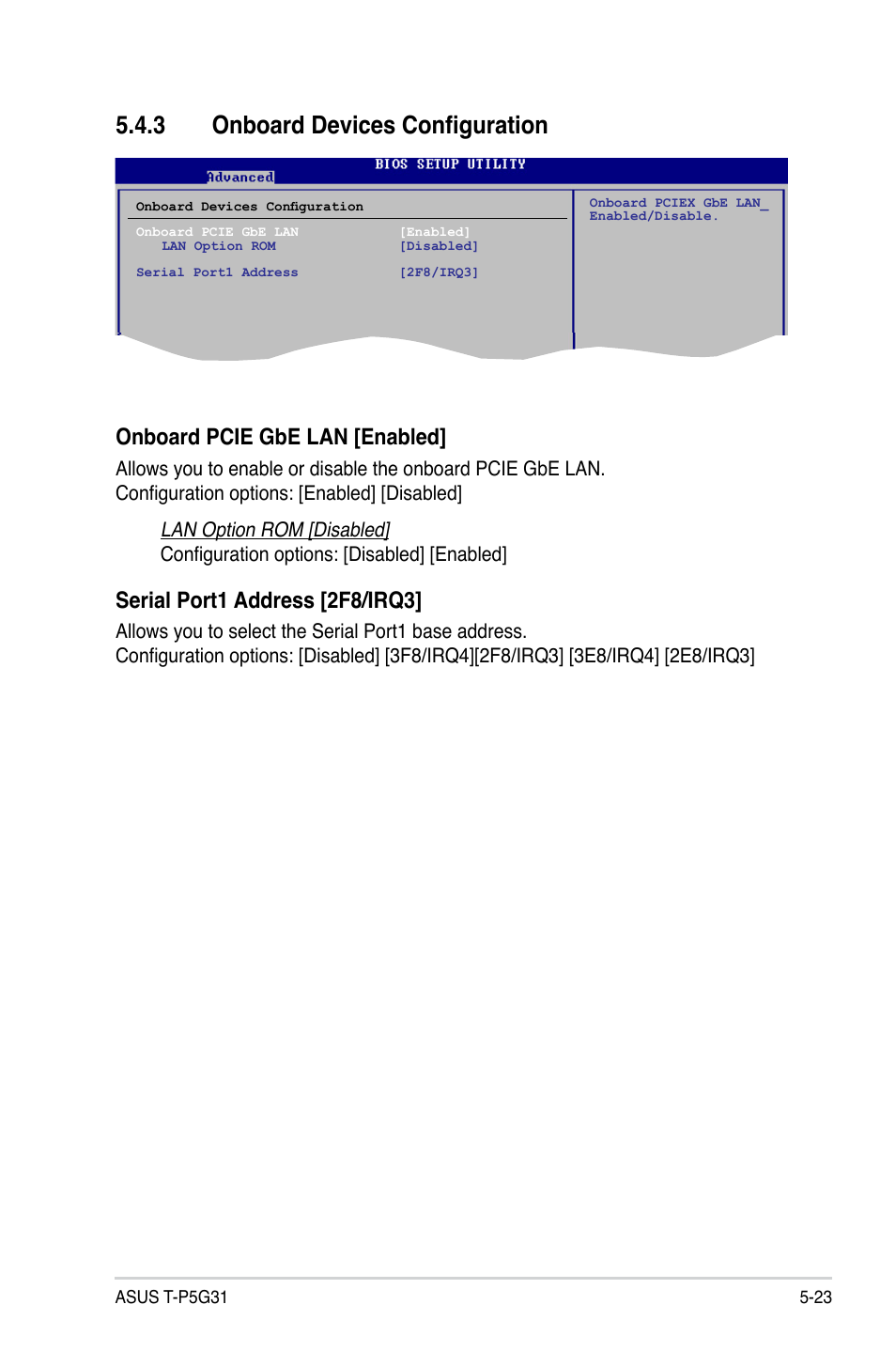 3 onboard devices configuration, Onboard pcie gbe lan [enabled, Serial port1 address [2f8/irq3 | Asus T3-P5G31 User Manual | Page 75 / 92