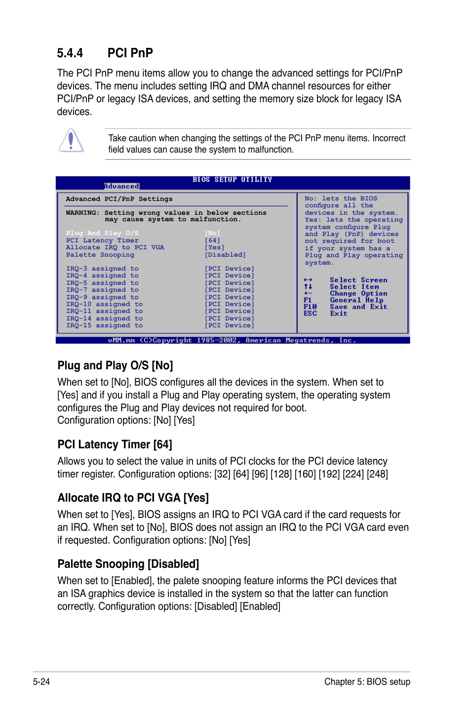 4 pci pnp, Plug and play o/s [no, Pci latency timer [64 | Allocate irq to pci vga [yes, Palette snooping [disabled | Asus T3-P5G31 User Manual | Page 76 / 92