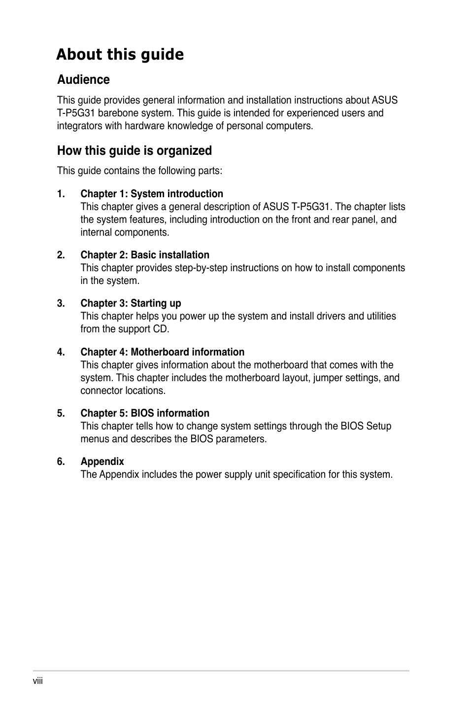 About this guide, Audience, How this guide is organized | Asus T3-P5G31 User Manual | Page 8 / 92