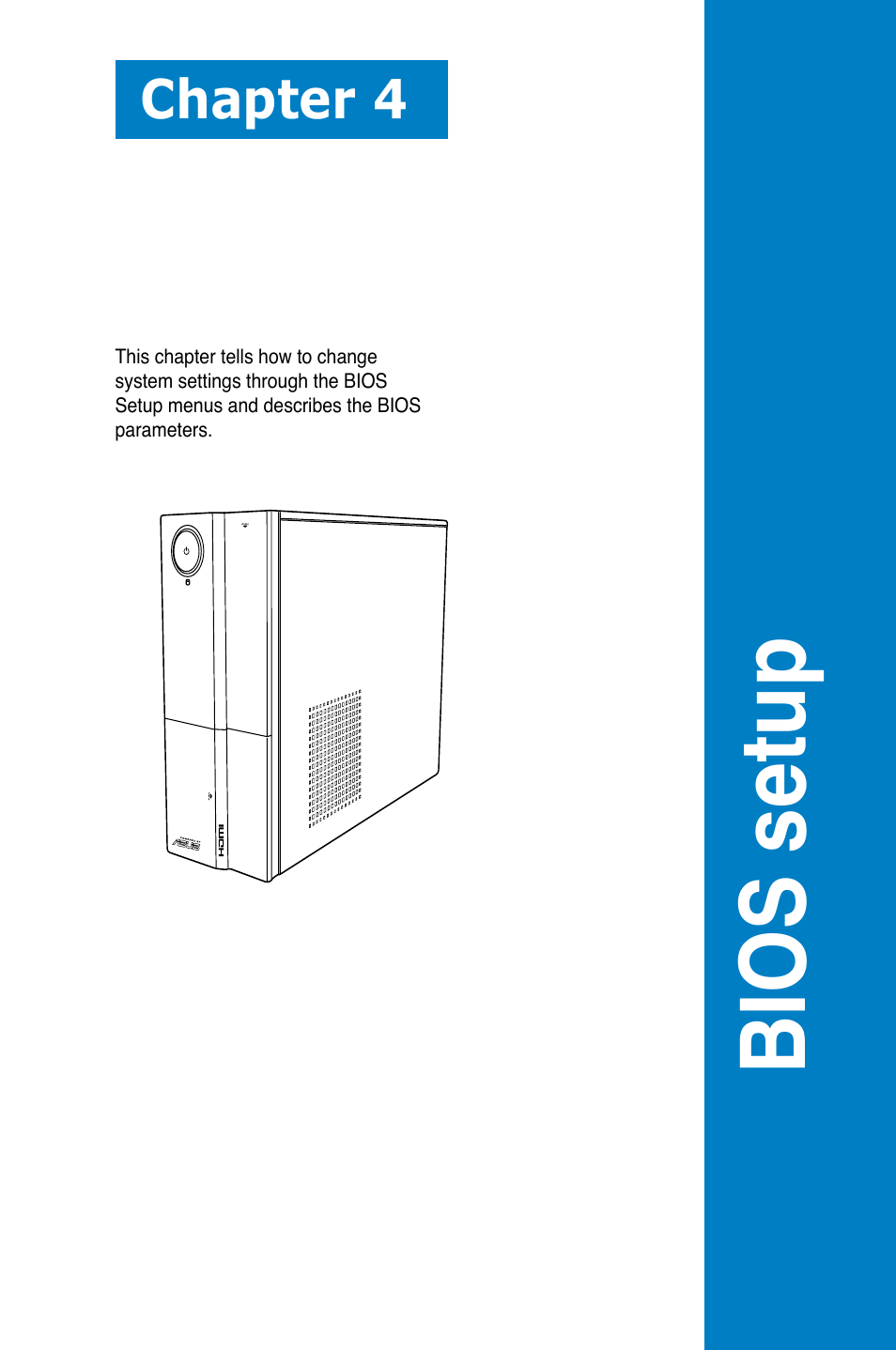 Bios .setup, Chapter 4 | Asus P6-M4A3000E User Manual | Page 33 / 59