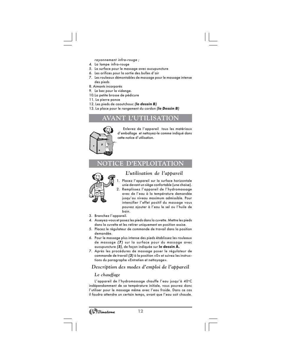 Avant l’utilisation, Notice d’exploitation, L’utilisation de l’appareil | Description des modes d’emploi de l’appareil | Binatone FBM-311 User Manual | Page 12 / 28
