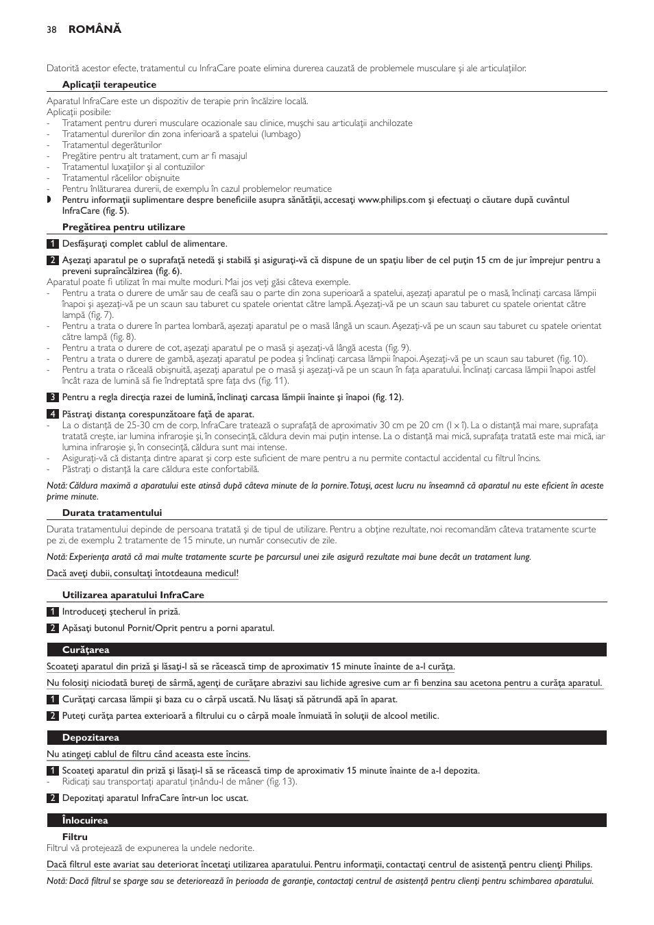Aplicaţii terapeutice, Pregătirea pentru utilizare, Durata tratamentului | Utilizarea aparatului infracare, Filtru, Curăţarea, Depozitarea, Înlocuirea | Philips HP3621 User Manual | Page 38 / 60